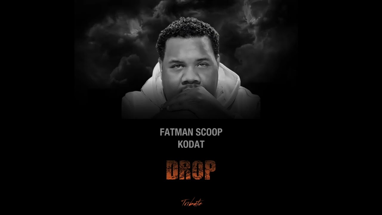Fatman Scoop - Drop (Kodat Tribute Remix) [Jersey Club]