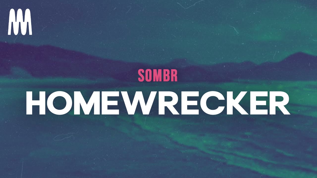 sombr - homewrecker (Letra/Lyrics)