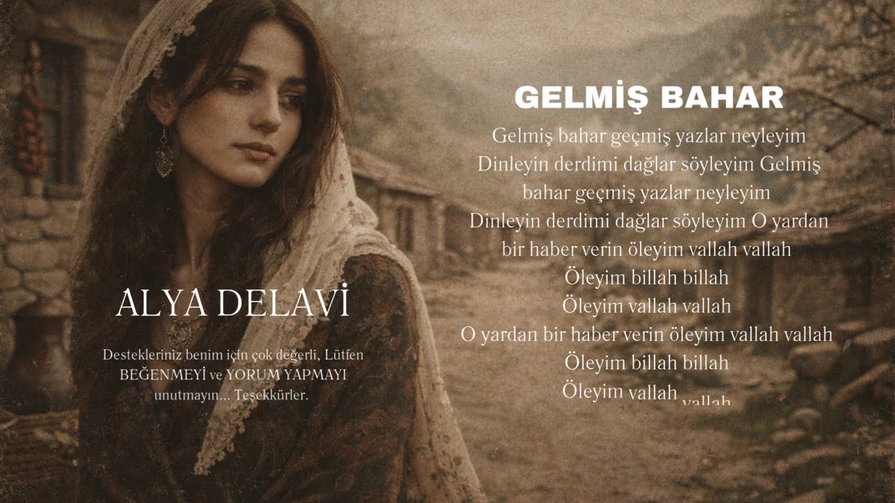 Gelmiş Bahar I Sessizce Dinlenen Kürtçe Bir Aşk | Alya Delavi