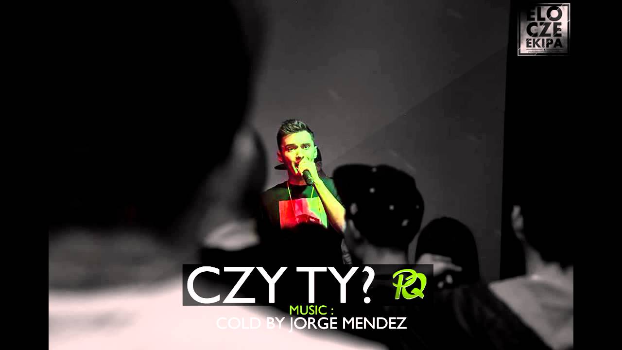 PQ - Czy Ty ? #shot 1