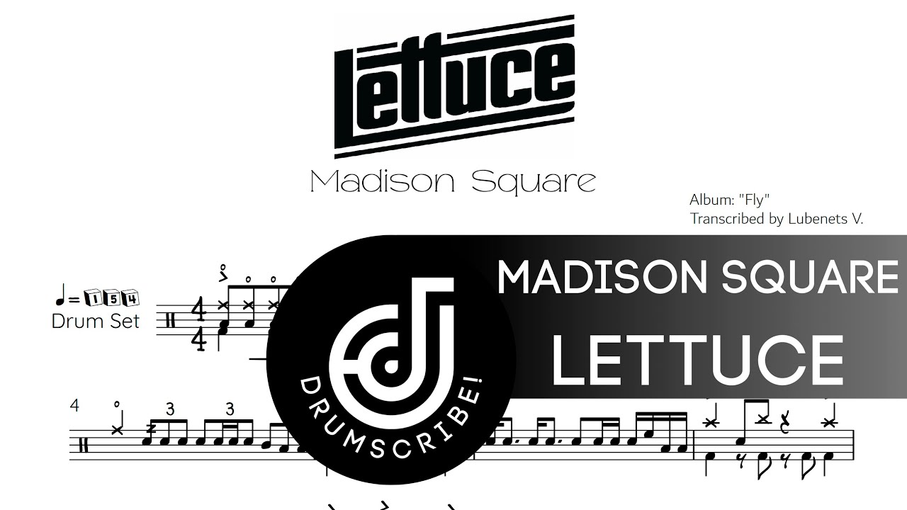 Lettuce - Madison Square (Drum transcription) | The Drumscribe Universe