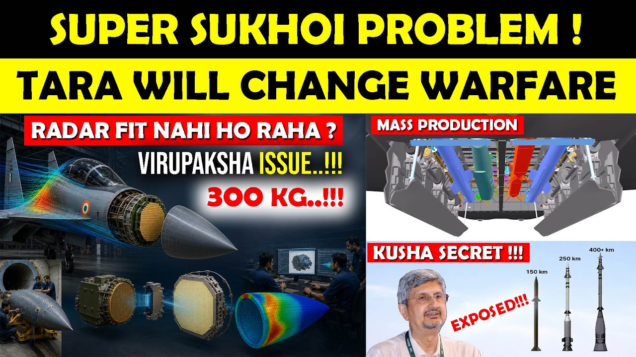 Super Sukhoi Upgrade Problem,Project Kusha Shocking Update,Astra missile Mass Order Exposed!