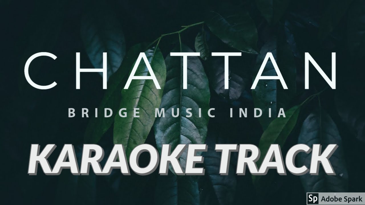 Chattan Bridge Music Karaoke Track || Chaitanya Dasi || Christian Tunes