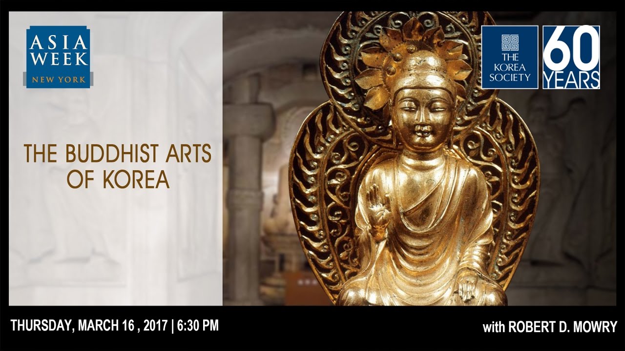 The Buddhist Arts of Korea with Dr. Robert Mowry