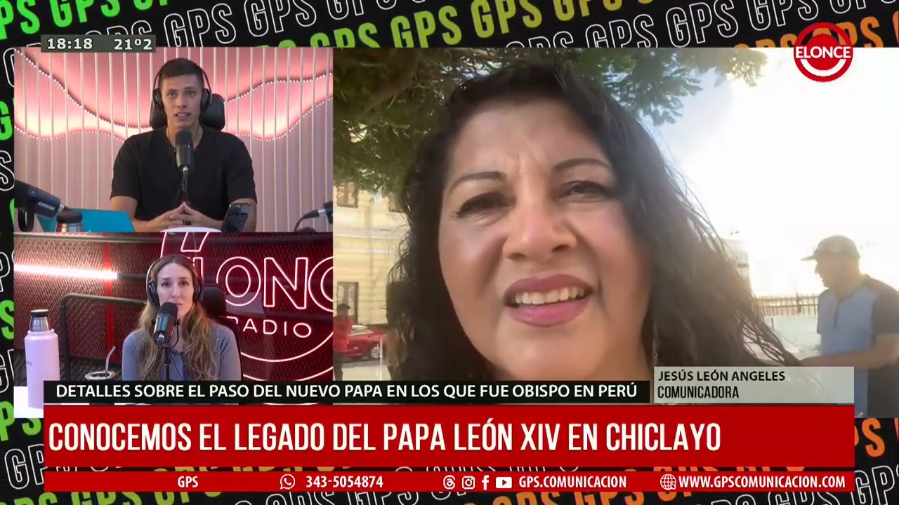 Jesús León Ángeles periodista de Chiclayo Perú cuenta el legado del PAPA LEÓN XIV