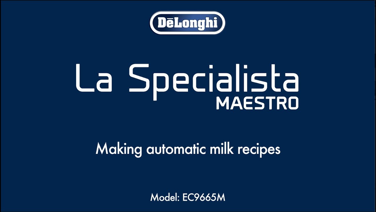 La Specialista Maestro | How to make automatic milk recipes