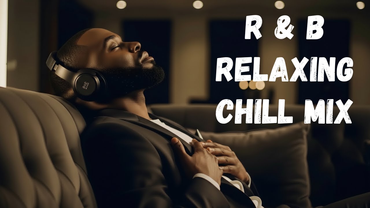 【𝐏𝐥𝐚𝐲𝐥𝐢𝐬𝐭】Chill R&B Relax Music Deep soul✨late night music, slow tempo ballad sleep Vol.18💿Relax Rnb