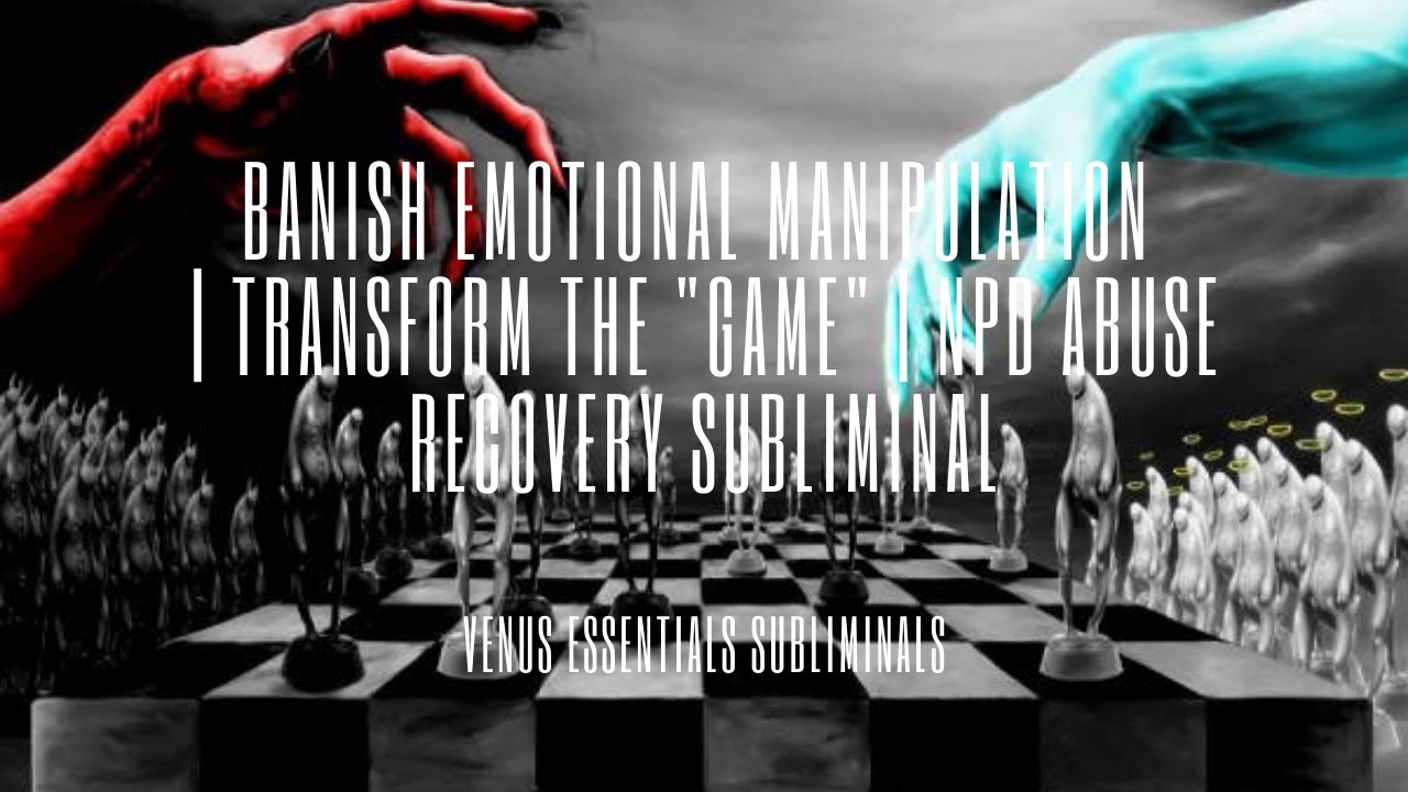 👺Cancel Emotional Manipulation 👺 | Transform the 