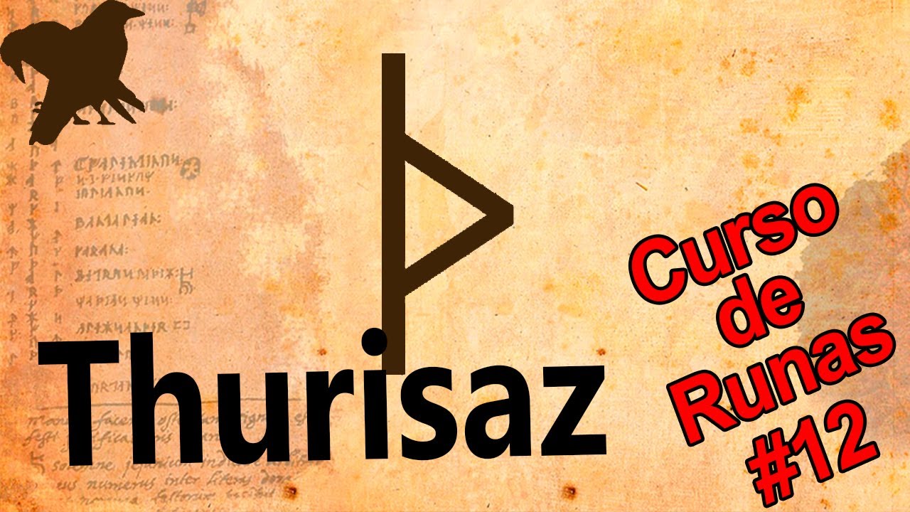 A Runa Thurisaz - Conheça a Runa da Defesa, Seus Principais Significados, Uso Oracular e Uso Mágico.