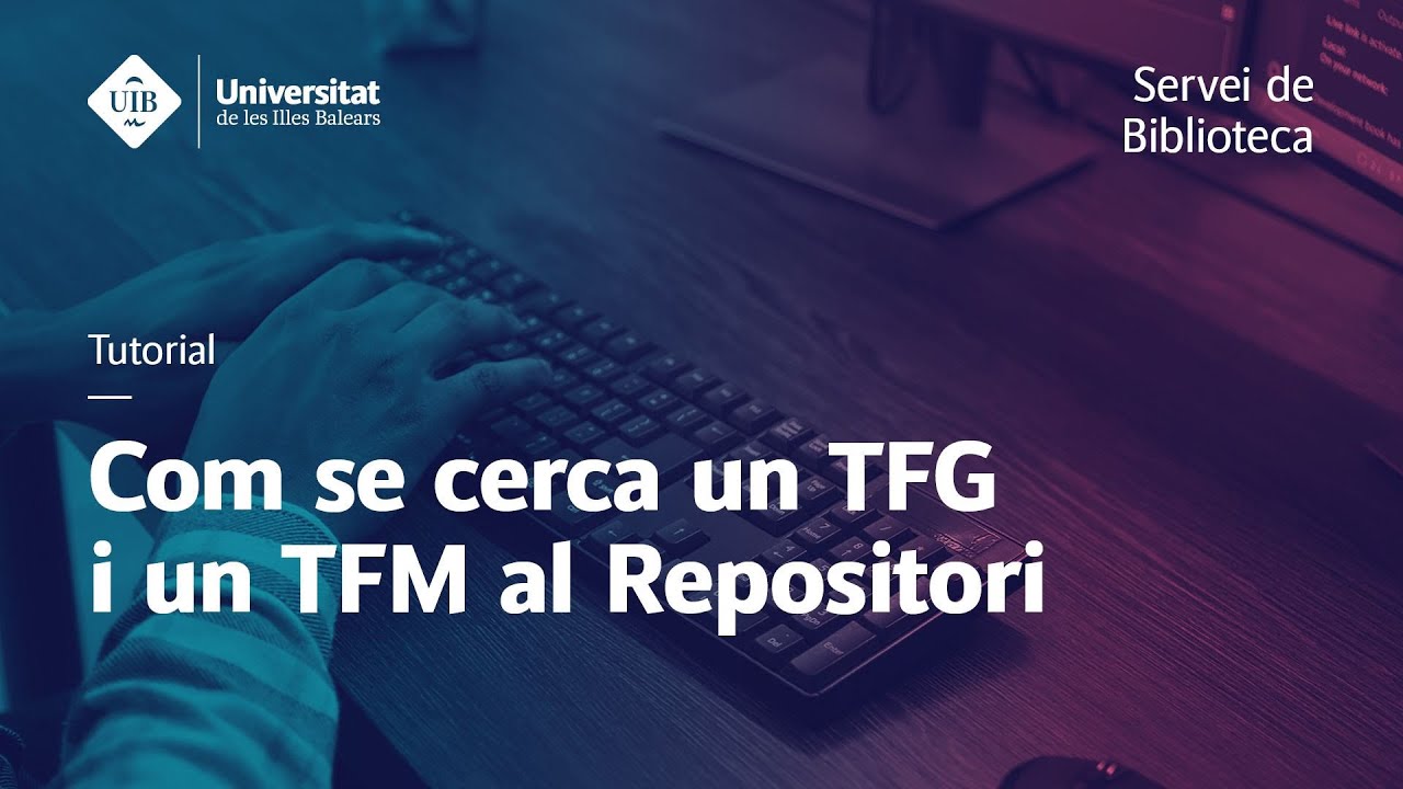 Com se cerca un TFG i un TFM al Repositori
