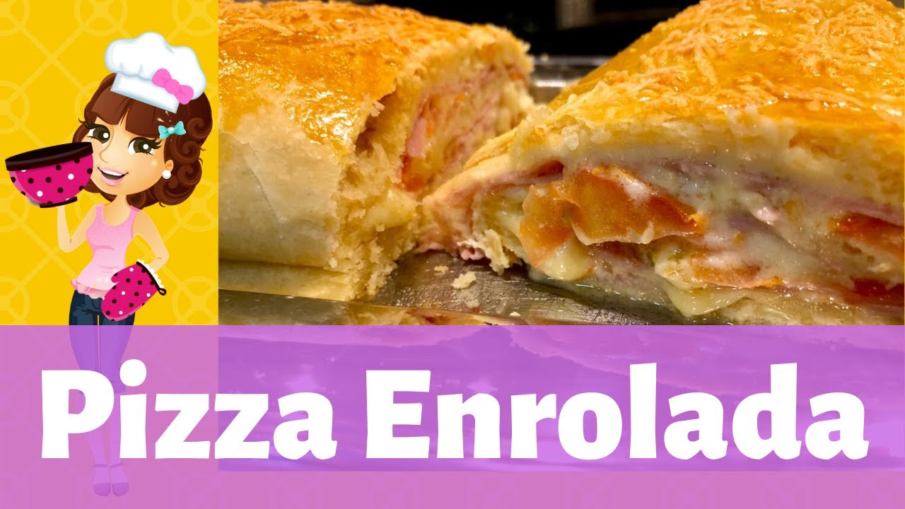 Pizza Enrolada | Mãe Na Cozinha