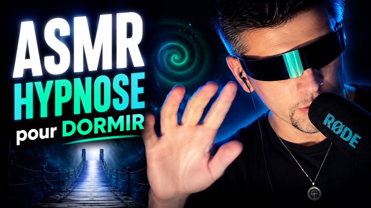 ASMR HYPNOSE PUISSANTE pour DORMIR RAPIDEMENT et PARFAITEMENT