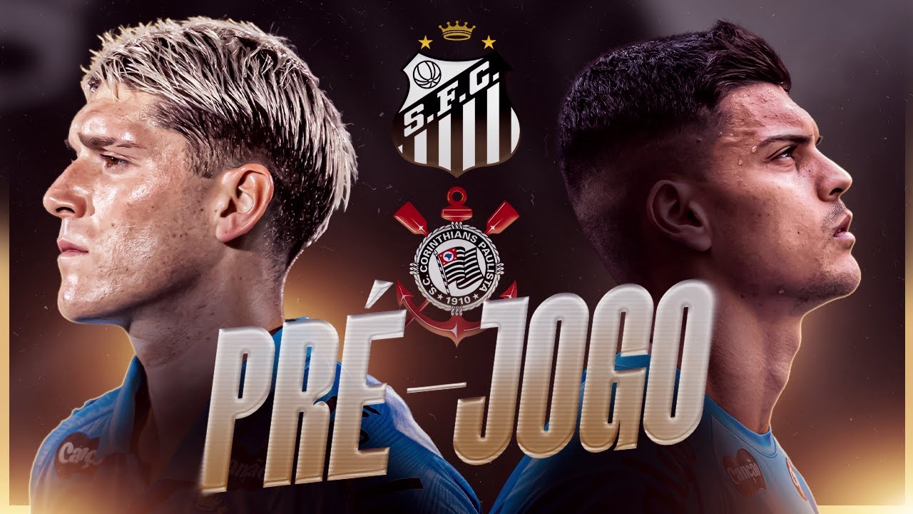 SANTOS x CORINTHIANS: escalações, onde assistir, desfalques, arbitragem…