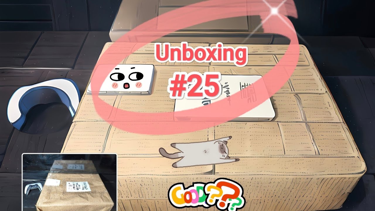 Unboxing #025 