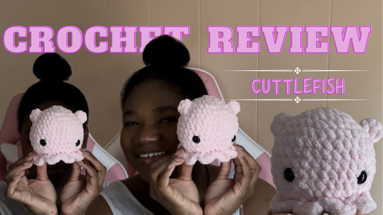BEST BEGINNER FRIENDLY PATTERN?? | CROCHET REVIEW: CUTTLEFISH