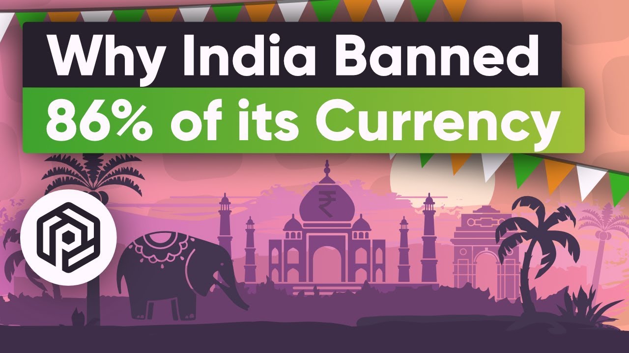 Why India Banned 86% of its Currency