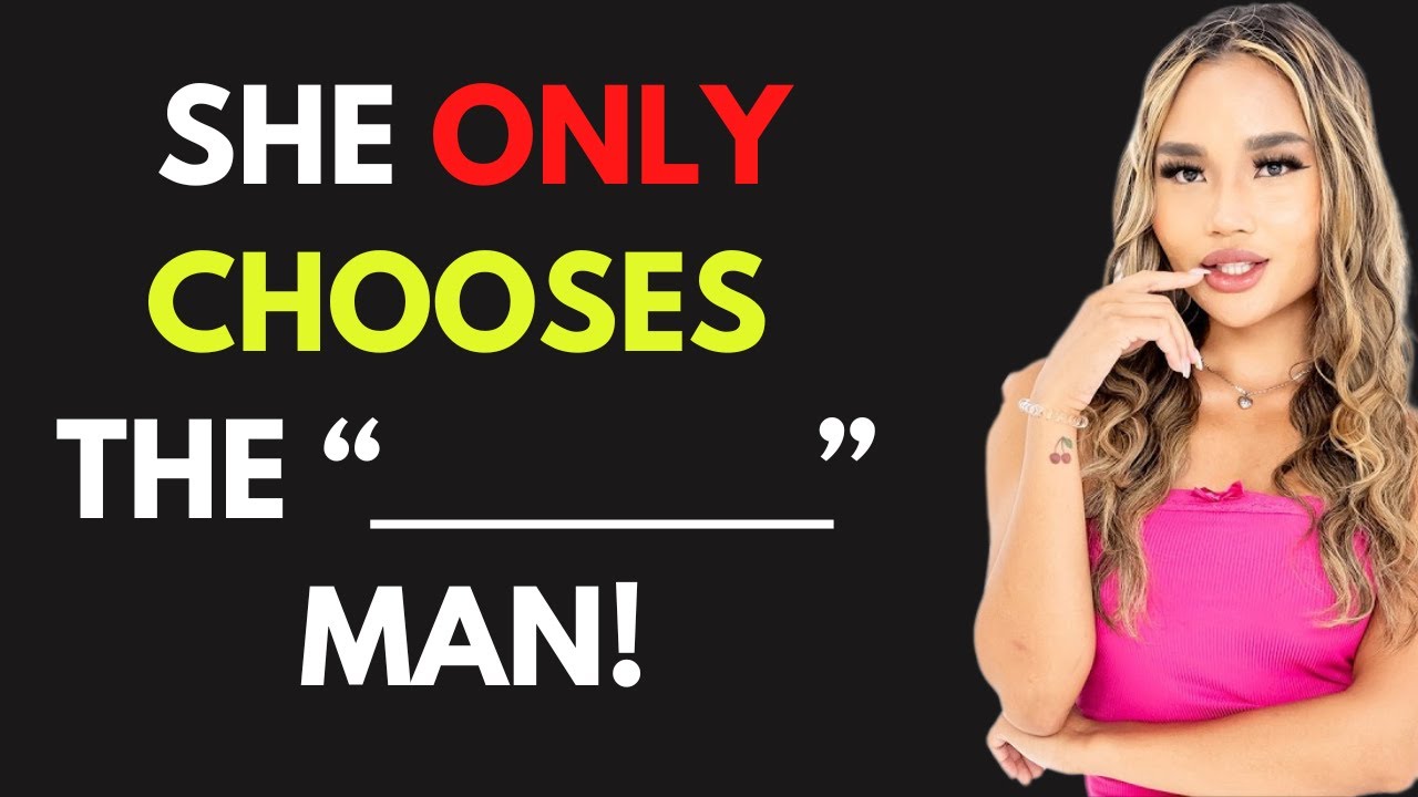 How Women Select The Men The Want To Be With (Natural Selection)