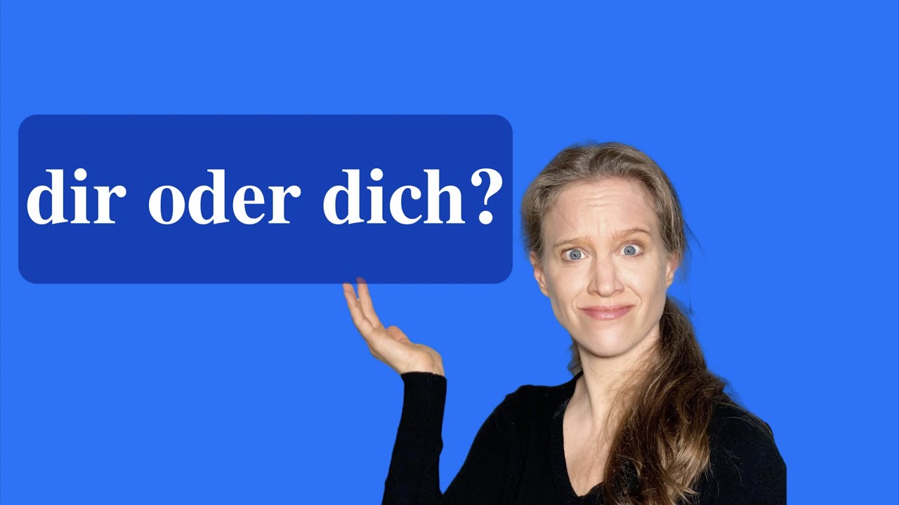 Dir oder dich? wichtige Verben für Briefe in der Prüfung
