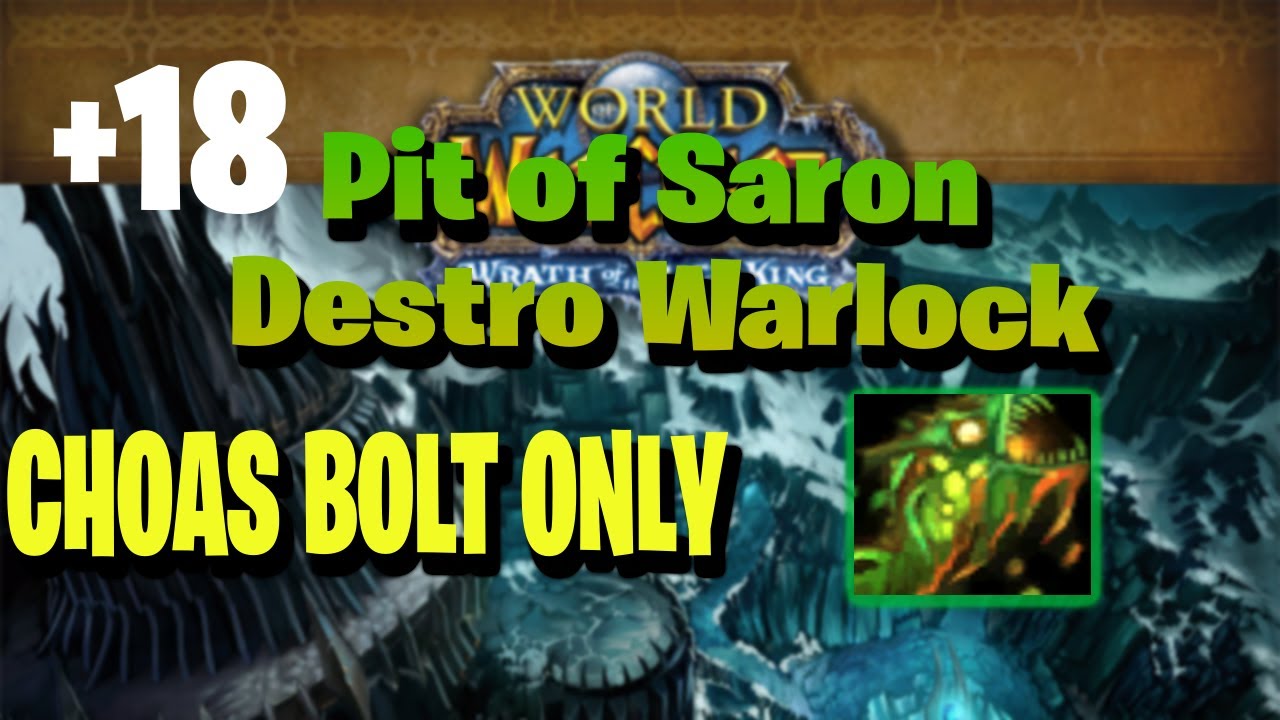 Midnight Beta +18 Pit of Saron - Just Hit Choas Bolt