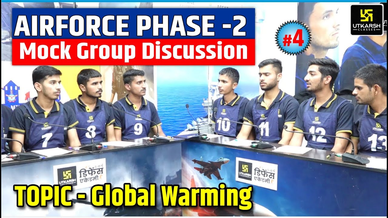 Air Force Phase-2 GD | Boys Mock Group Discussion | Topic - Global Warming