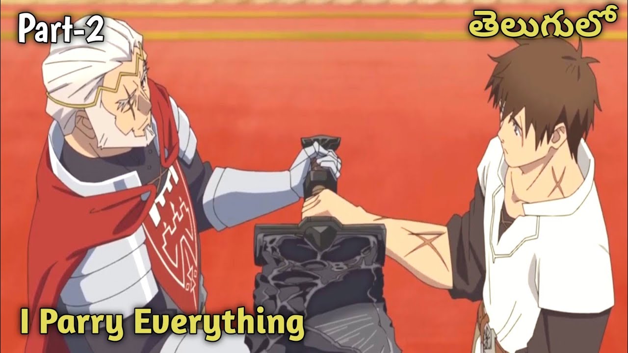 I Parry Everything Anime Explained in telugu | i Parry everything part -2 | Vkr Explained world