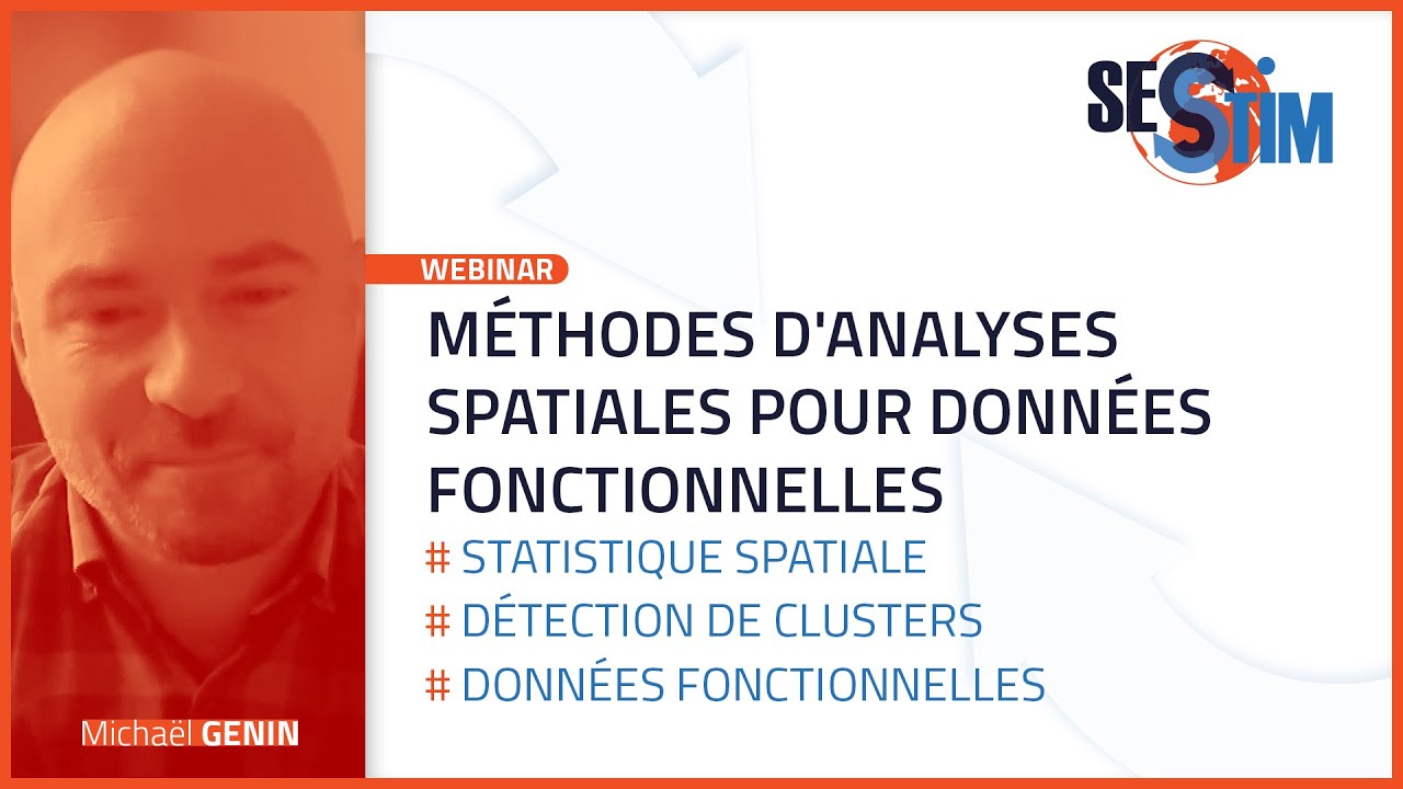 M&eacute;thodes d'analyses spatiales pour donn&eacute;es fonctionnelles | Webinar