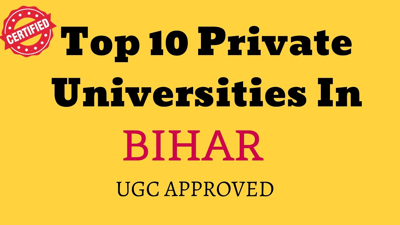 Top 10 Private University In Bihar | UGC Approved 2019 ||