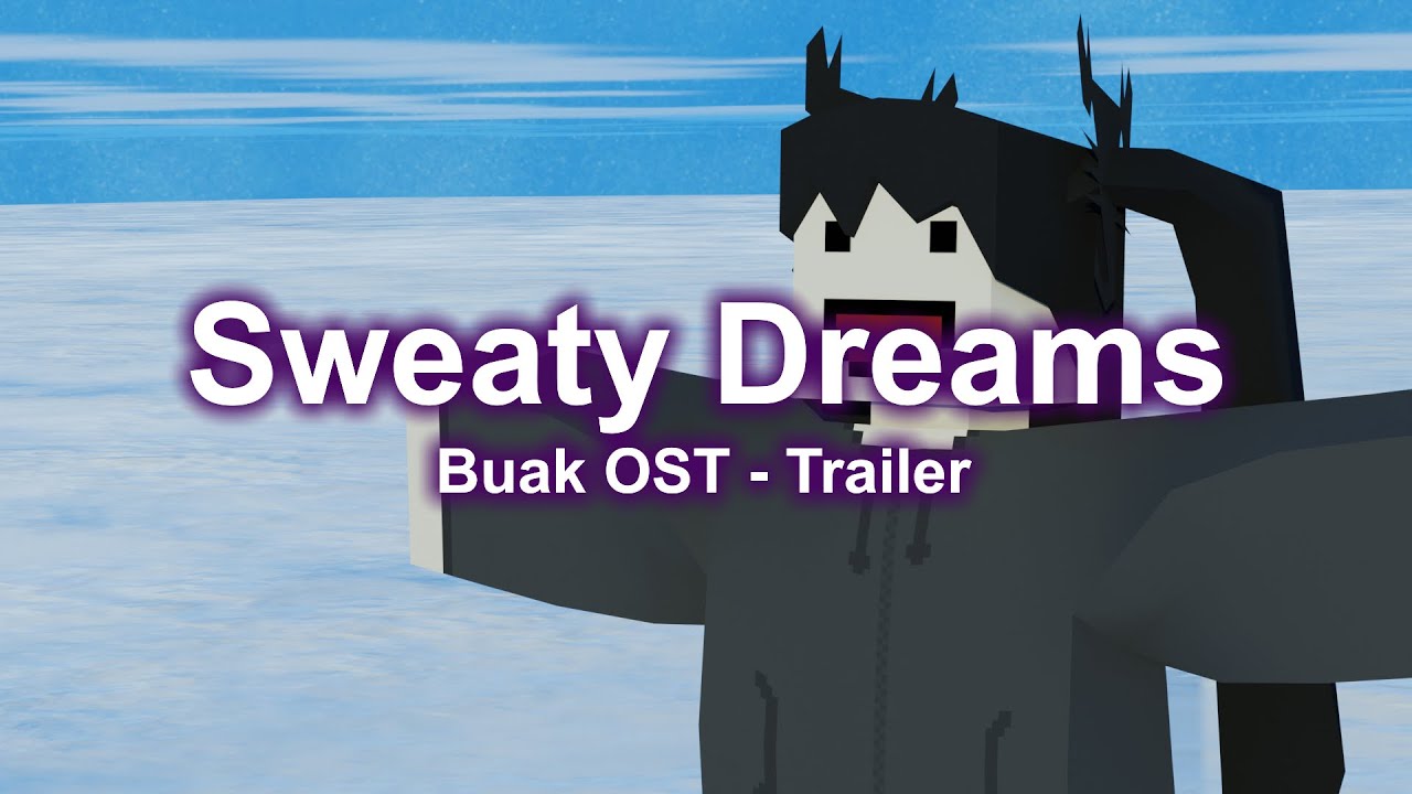 Sweaty Dreams - Buak Trailer Song [Buak OST]