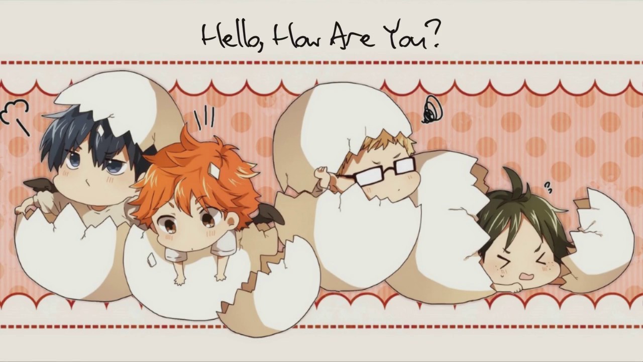 Hello, How Are You? (Karasuno First Years Singing)