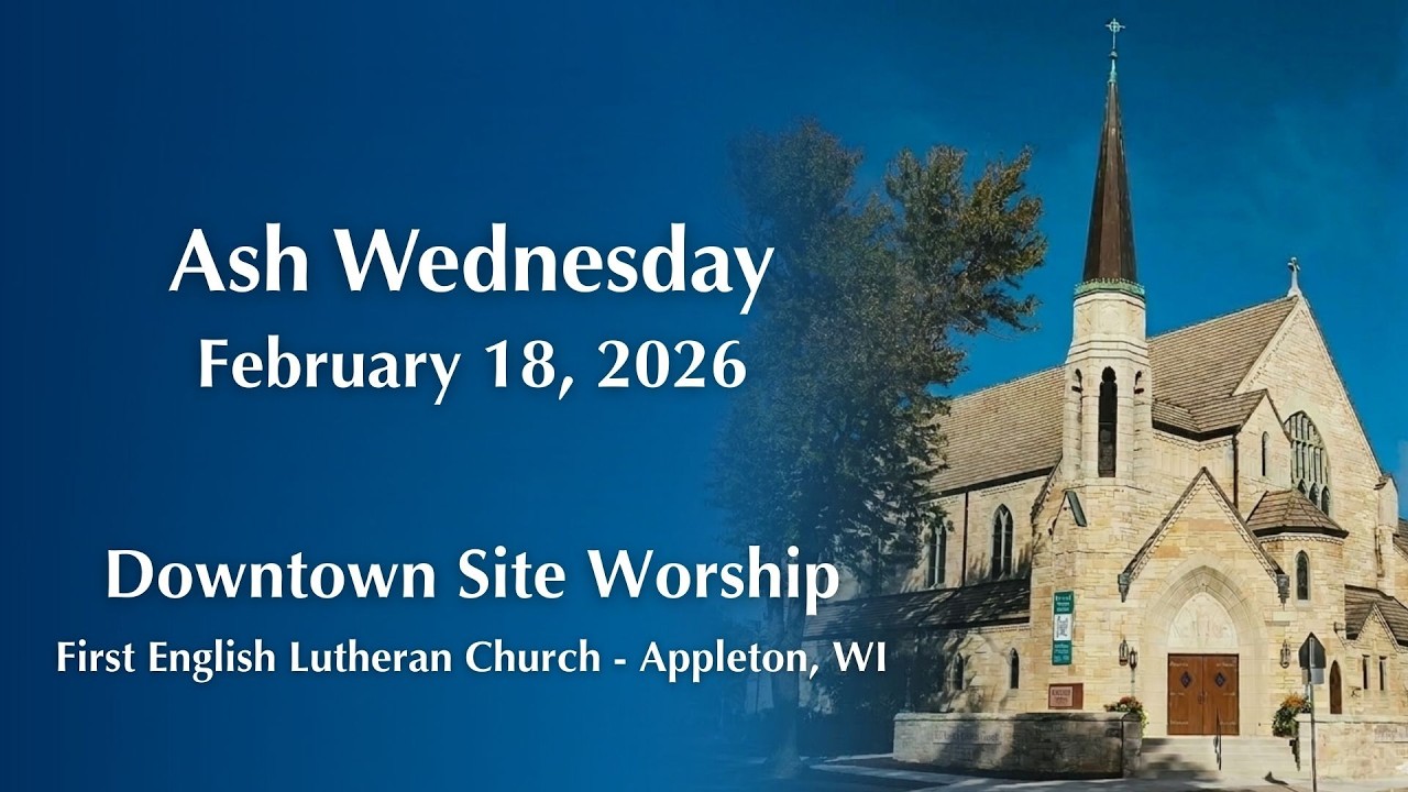 February 18, 2026 - Traditional Worship  | First English Lutheran Church