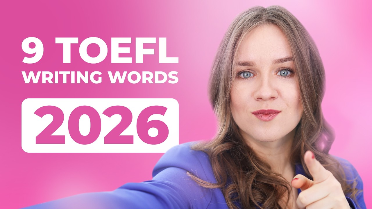 9 мощных слов для получения оценки 6/6 за письменную часть TOEFL | Быстрая и эффективная практика