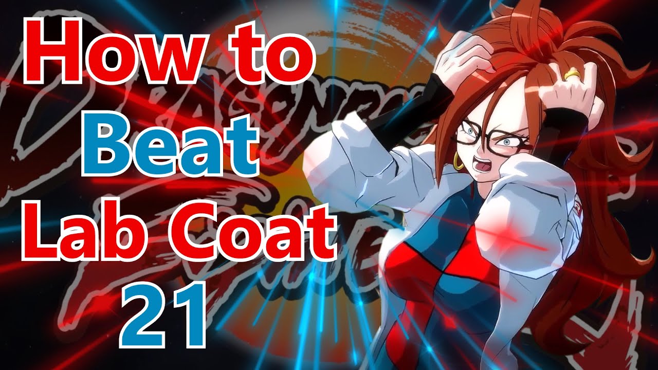 DBFZ - How to Beat Lab Coat 21 [Season 4]