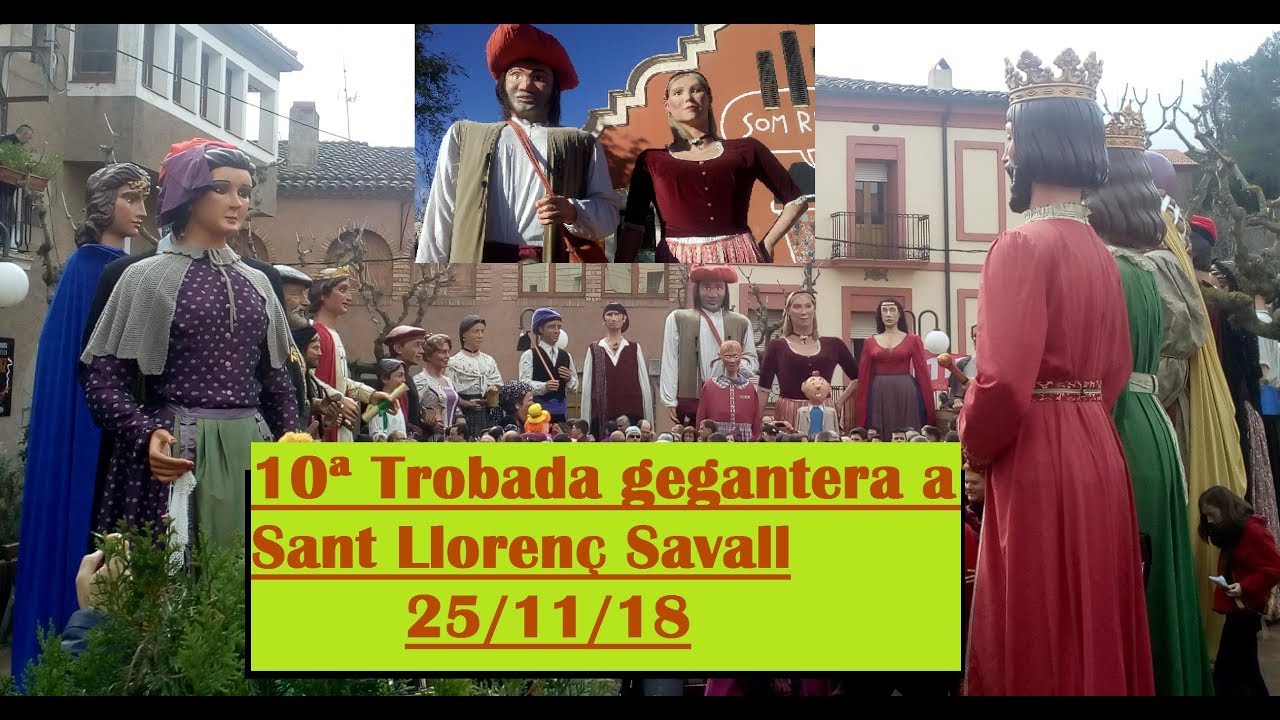 10ª Trobada de gegants a Sant Llorenç Savall 25/11/18