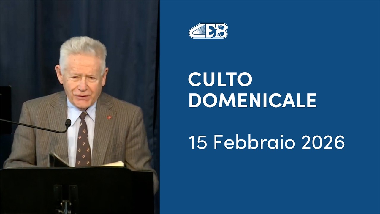 Culto del Centro Evangelico Battista di Perugia del 15 Febbraio 2026