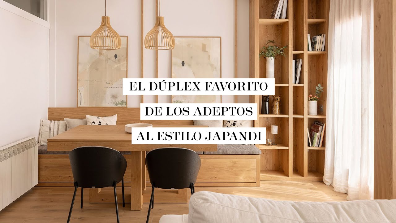 Una casa al estilo Japandi, la tendencia japonesa que apuesta por el minimalismo | Decoraci&oacute;nTV