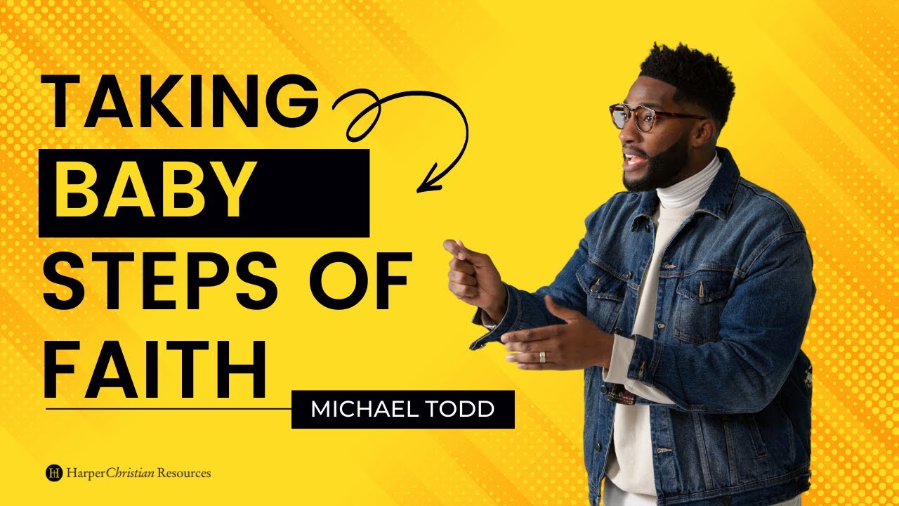 Taking Baby Steps of Faith | Michael Todd's Crazy Faith Bible Study - CLIP