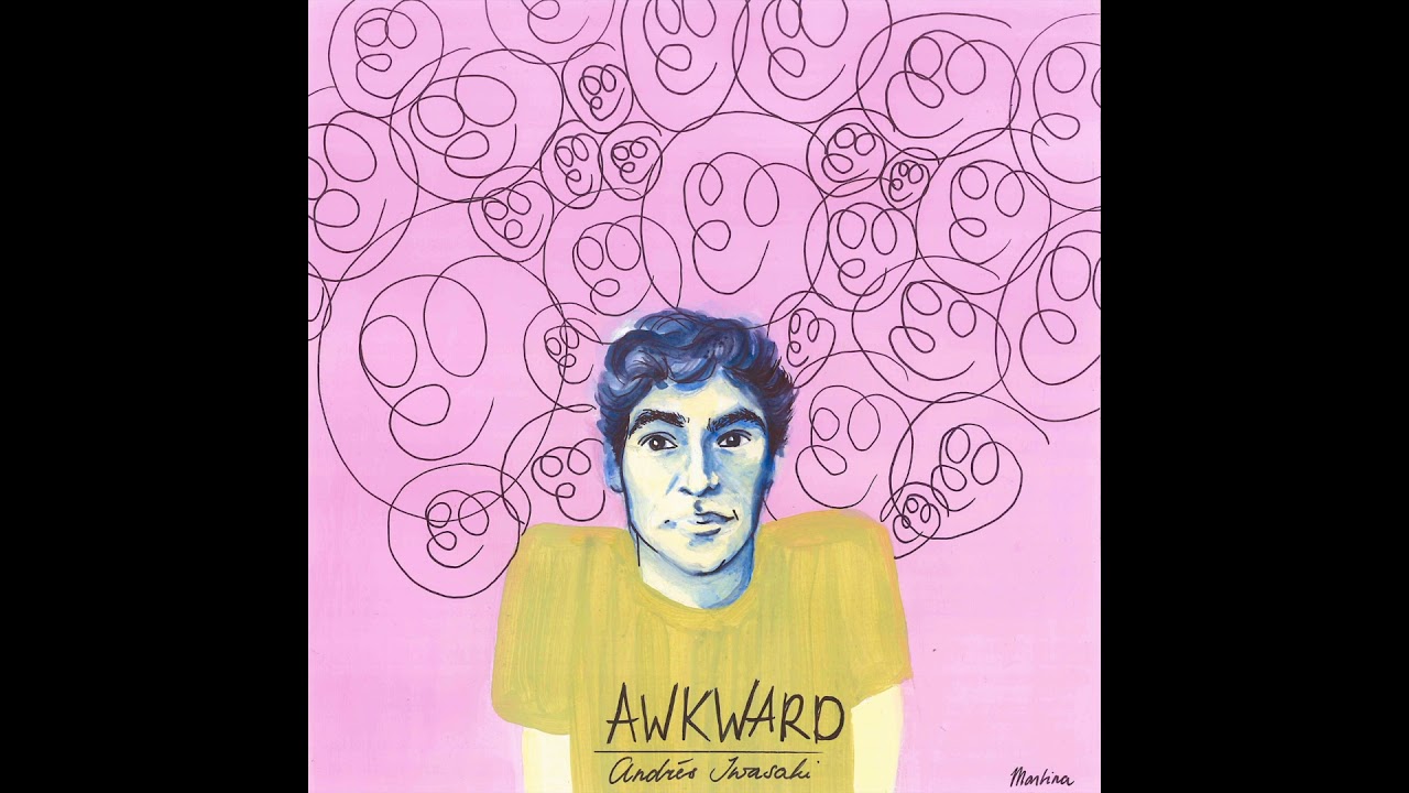 Andrés Iwasaki - Awkward (audio)
