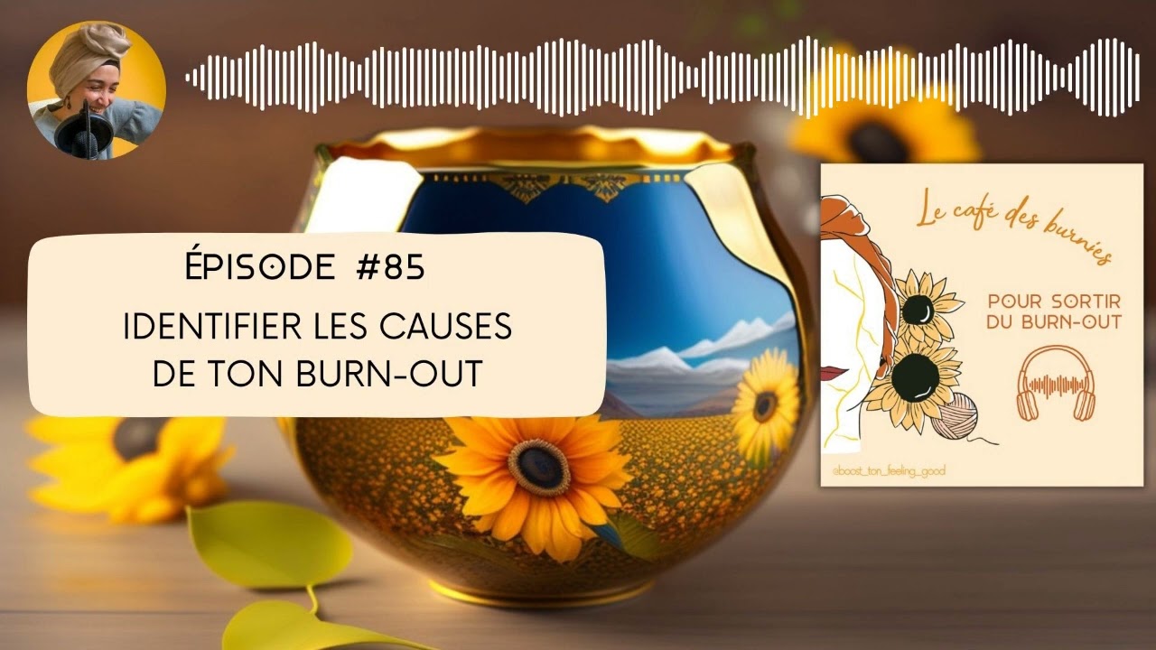 COMPRENDRE ET SORTIR DU BURNOUT : LES CAUSES PROFONDES ET COMMENT S'EN REMETTRE