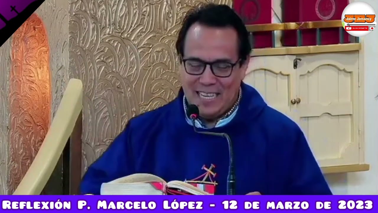 Reflexión padre Marcelo López. El diálogo de Jesús con la Samaritana.