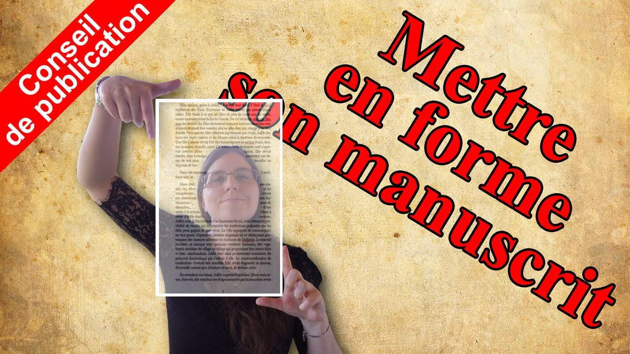 [Conseils de publication] 🖋️ METTRE EN FORME SON MANUSCRIT
