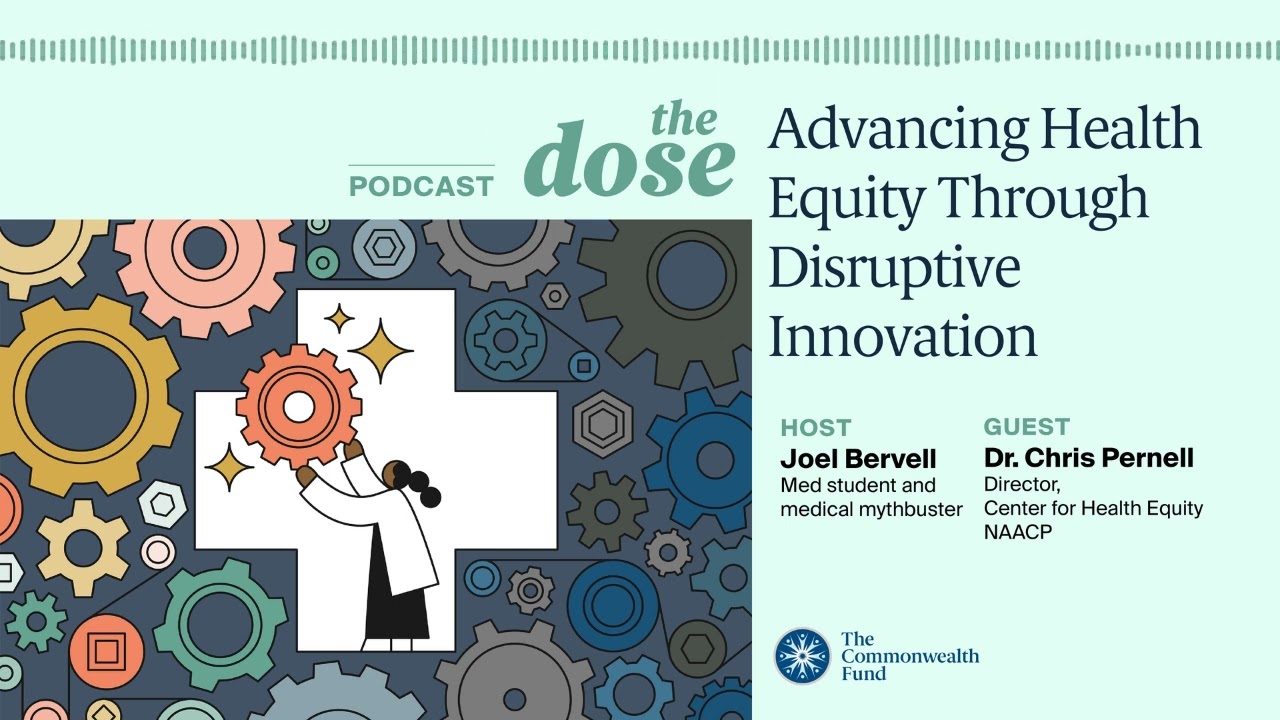 Podcast: Advancing Health Equity Through Disruptive Innovation