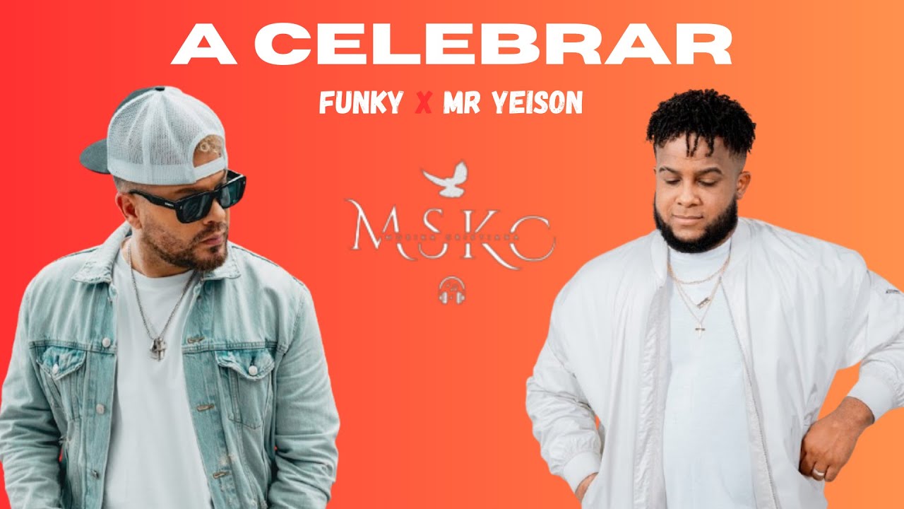A Celebrar / Funky - Mr. Yeison (LETRA)