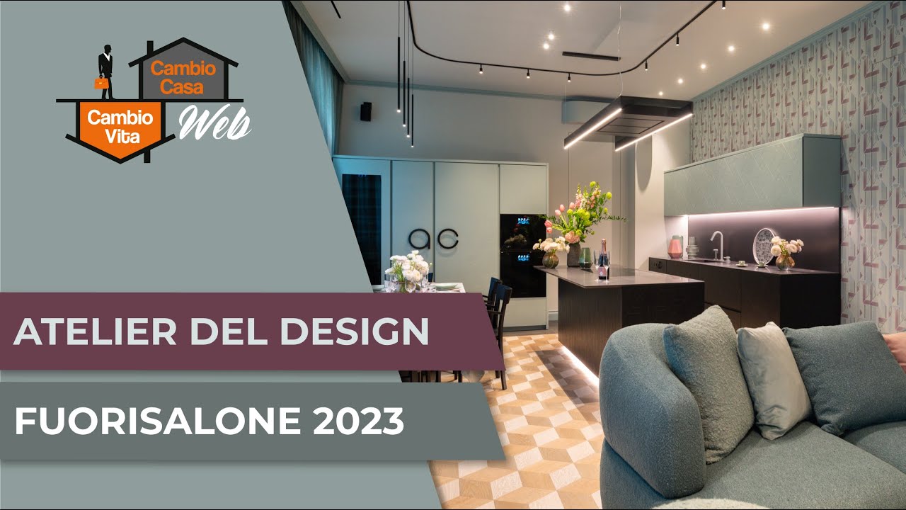 Atelier del Design: episodio integrale | #fuorisalone2023