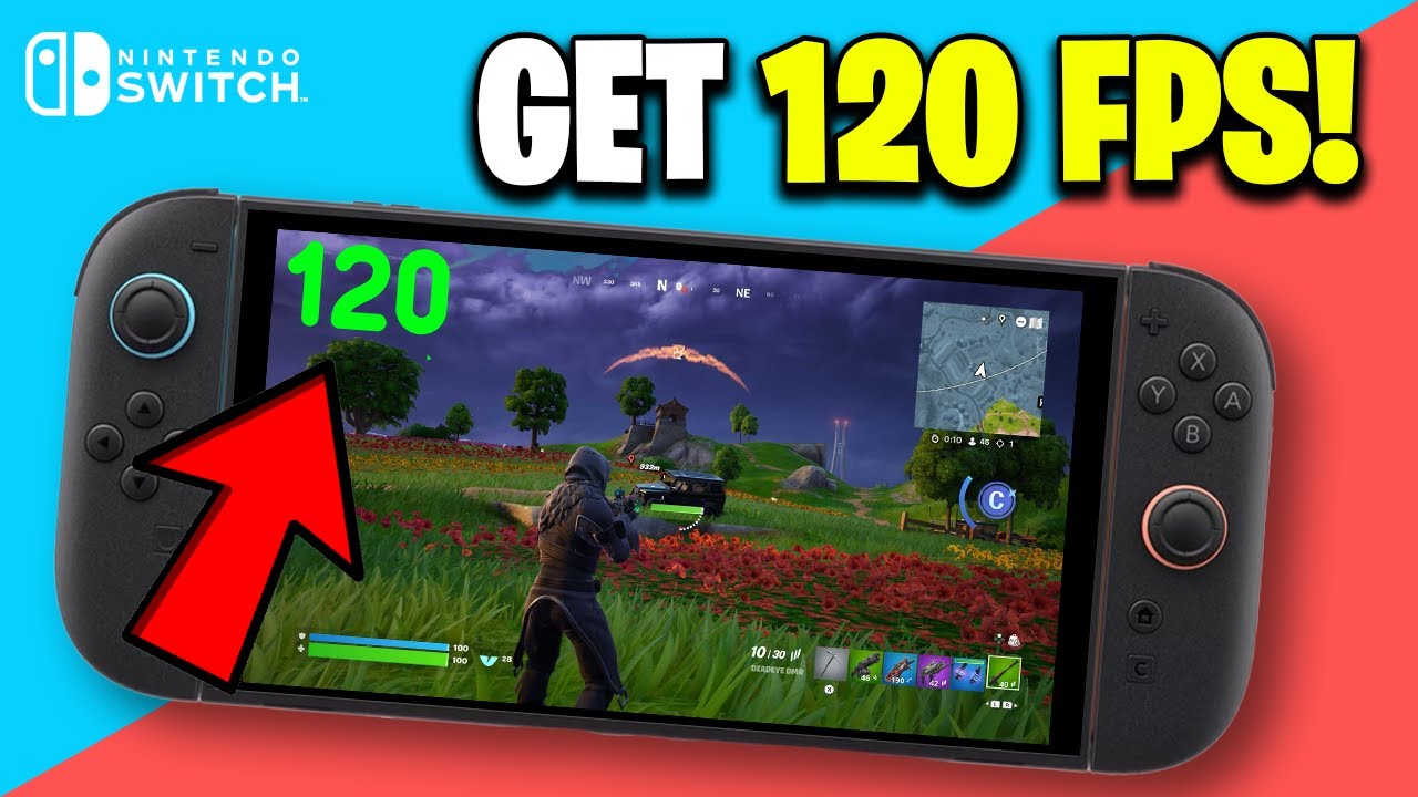 How To Get 120 FPS In Fortnite On Nintendo Switch 2