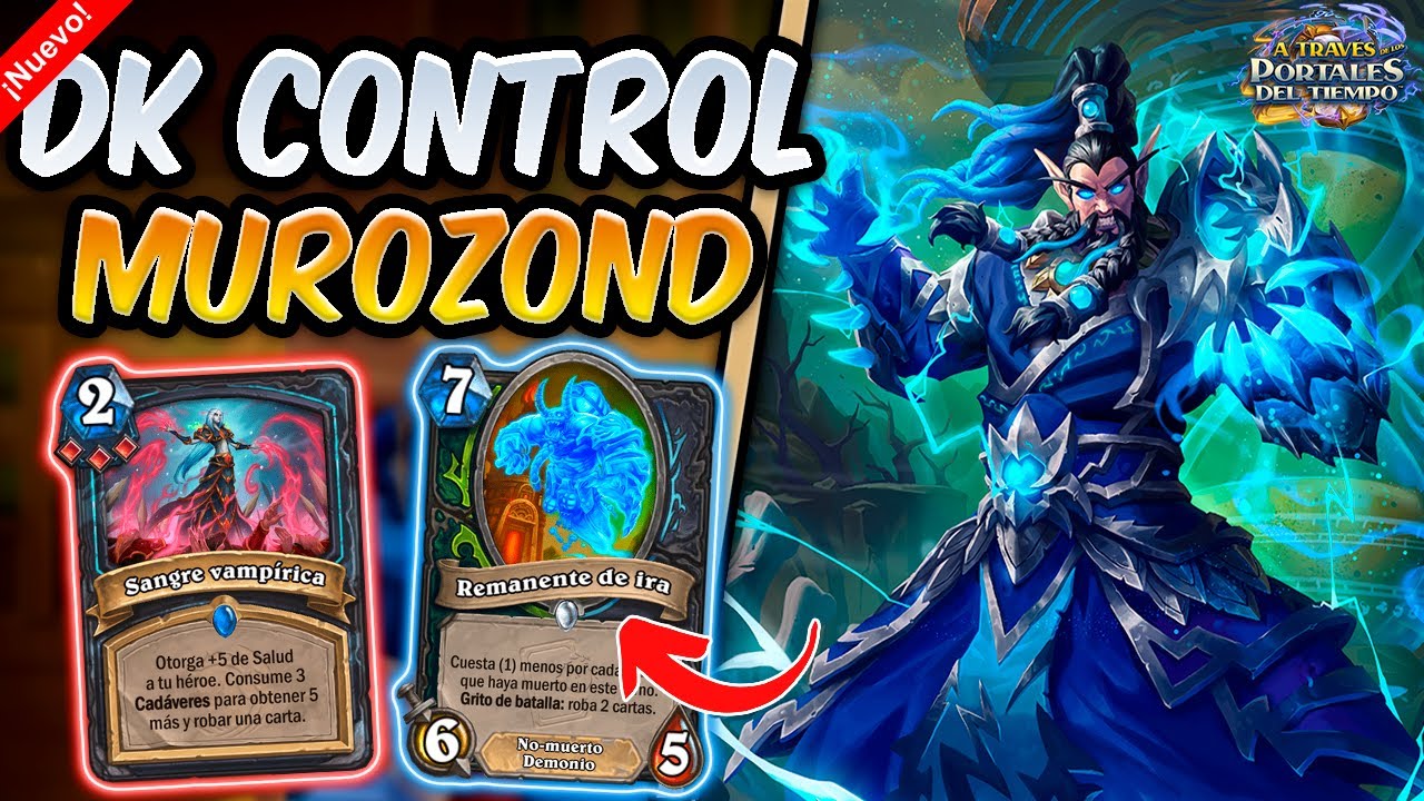 MUROZOND puede AYUDAR en este TIPO de MAZOS !!│DEATH KNIGHT CONTROL MUROZOND│PORTALES DEL TIEMPO