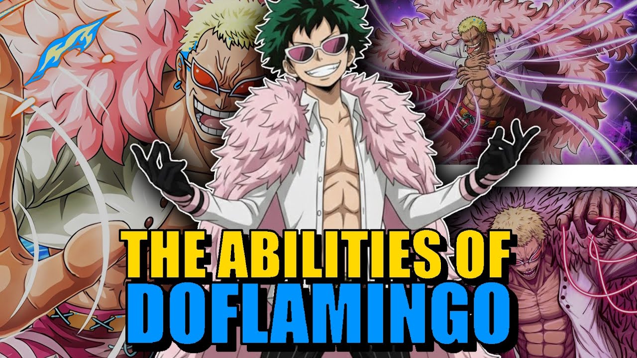WHAT IF DEKU HAD DOFLAMINGO’S ABILITIES?