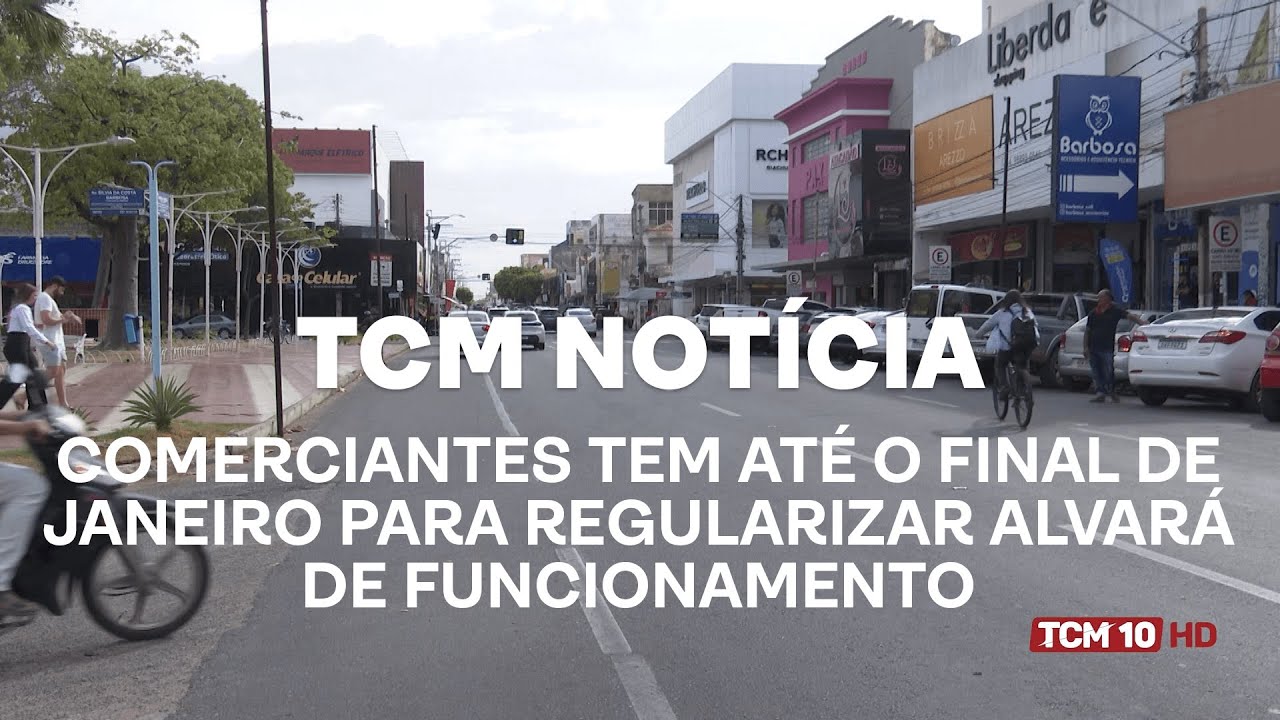 TCM Notícia - Comerciantes tem até o final de janeiro para regularizar alvará de funcionamento