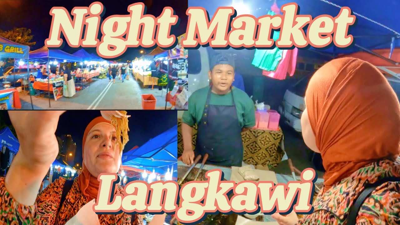KUAH LARGEST NIGHT MARKET STREET FOOD in Langkawi 🇲🇾 #langkawi