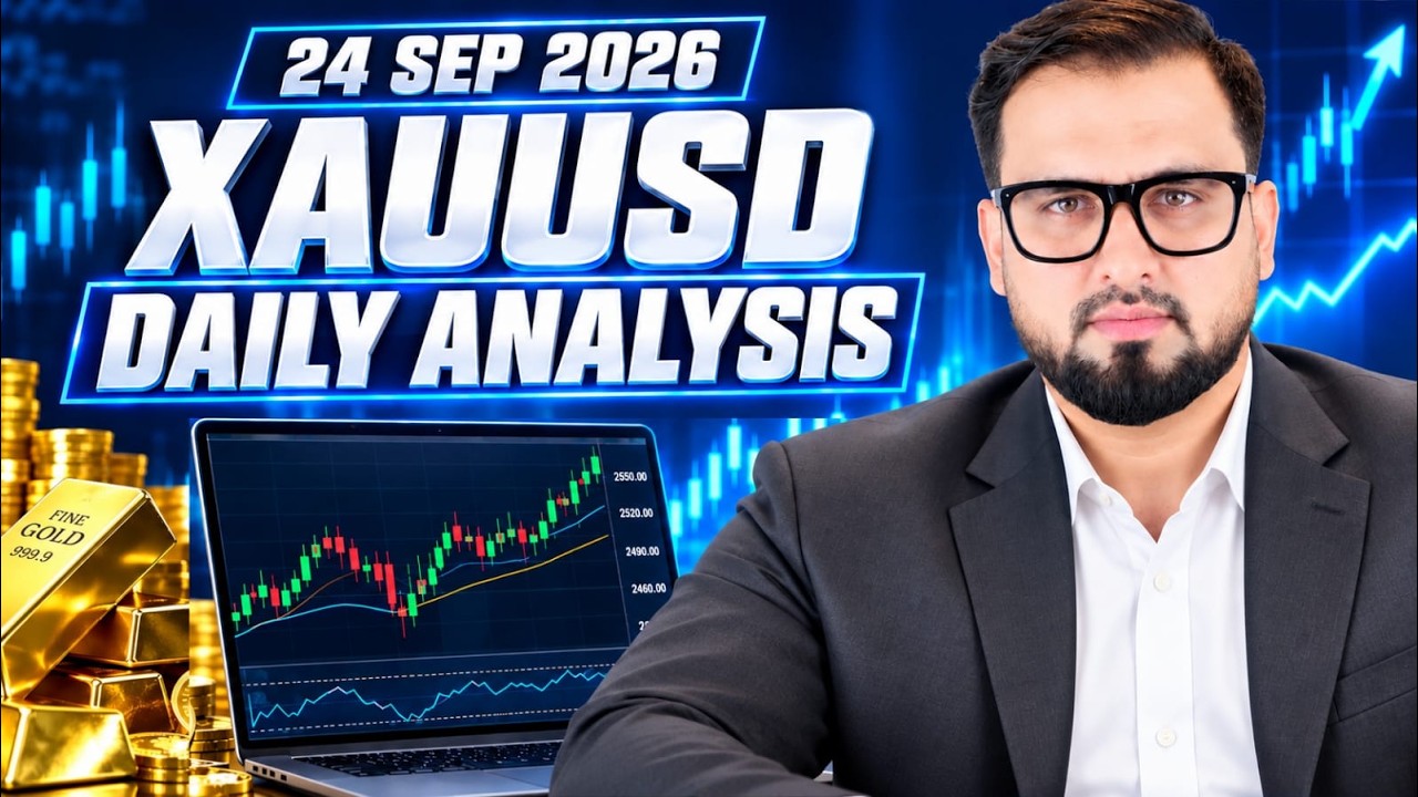 GOLD PRICE PREDICTION TODAY | XAUUSD DAILY ANALYSIS | 24 SEP 2026
