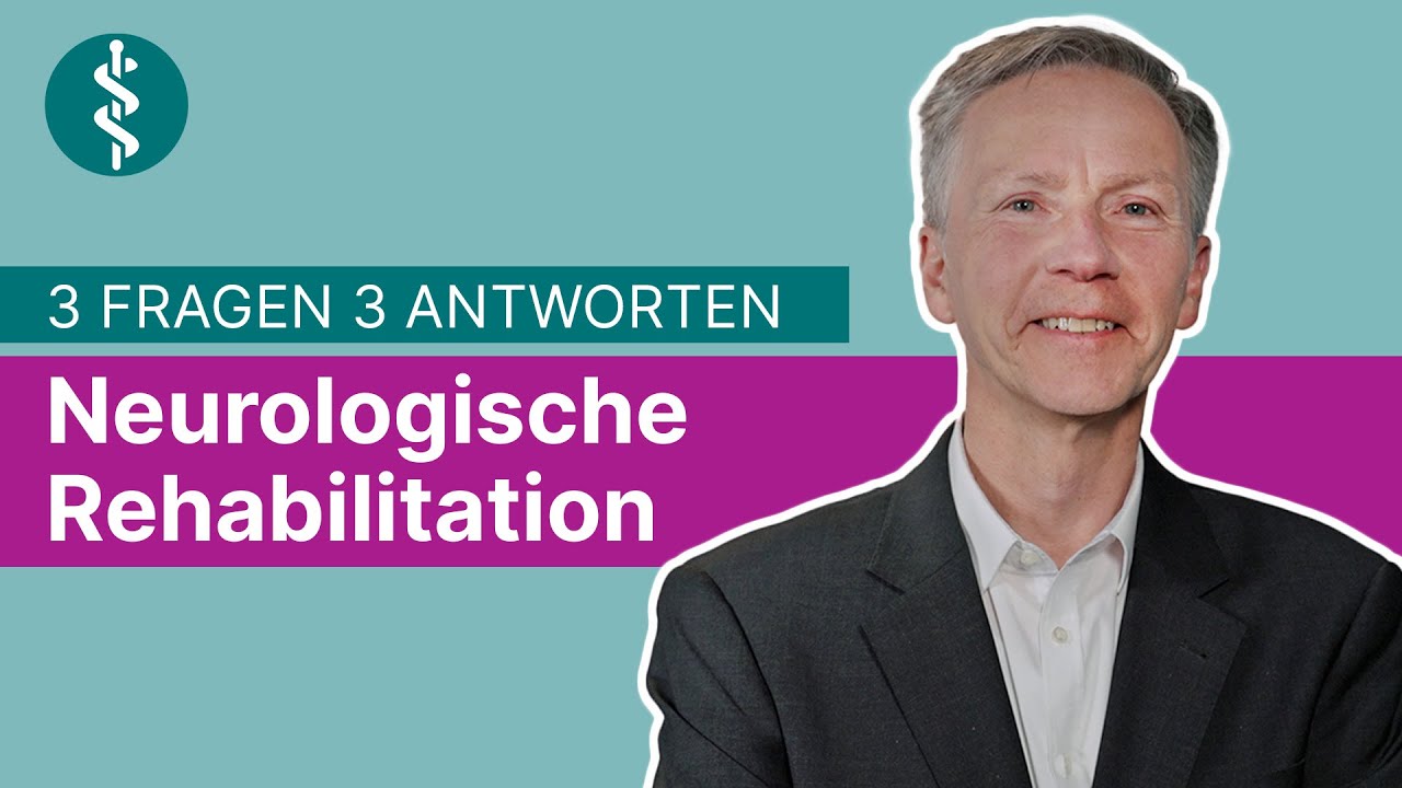 Neurologische Rehabilitation: 3 Fragen 3 Antworten | Asklepios